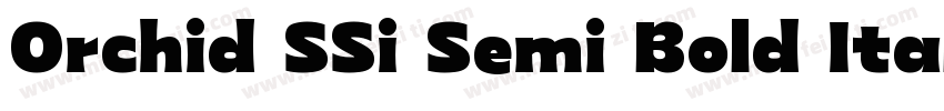 Orchid SSi Semi Bold Italic字体转换